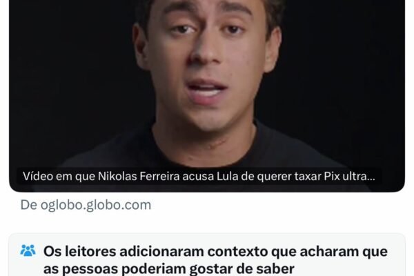 O Globo tenta deturpar vídeo de Nikolas, diz Twitter/X