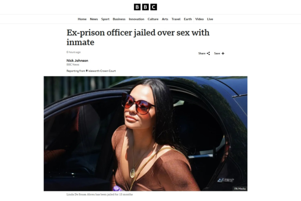 Brasileira que foi presa por fazer sexo com detento no Reino Unido é condenada pela Justiça britânica