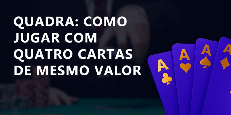 Mãos de Poker Raras: Como Jogar Com um Full House ou uma Quadra