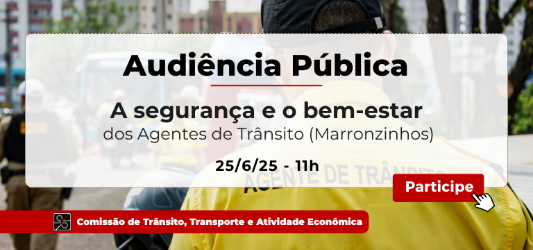 Audiência Pública vai discutir segurança e bem-estar dos agentes de trânsito da capital