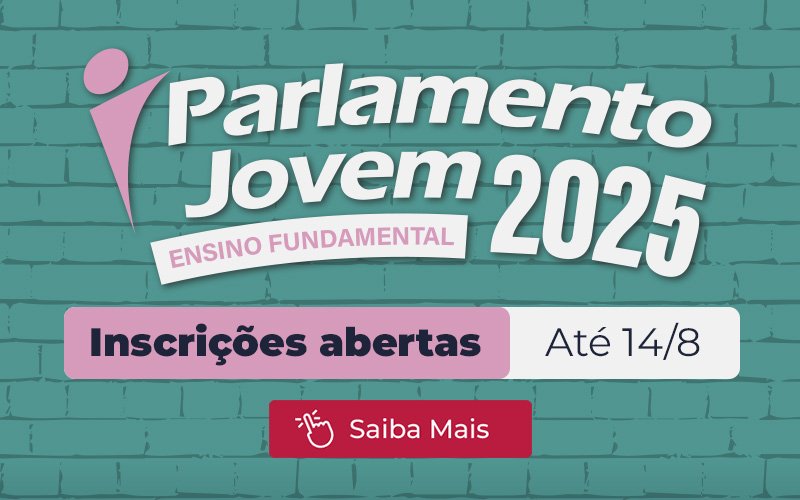 Inscrições abertas para a edição deste ano do Parlamento Jovem Ensino Fundamental