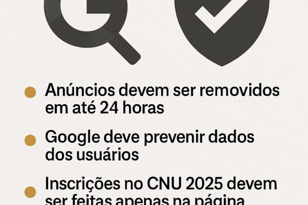 Advocacia-Geral da União notifica Google e exige retirada de anúncios fraudulentos sobre o CNU 2025