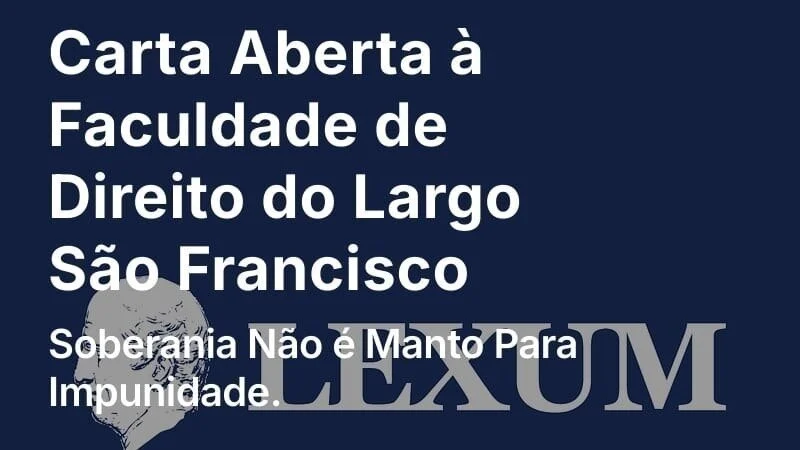 Juristas rebatem carta da USP: ‘Soberania não é manto para impunidade’