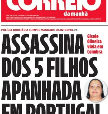 Brasileira acusada de matar os 5 filhos envenenados é presa em Portugal